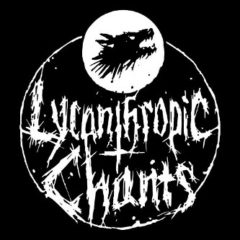 Lycanthropic Chants