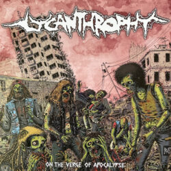 LYCANTHROPHY - "On The Verge Of Apocalypse" LP