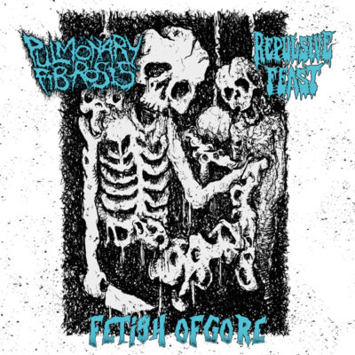 PULMONARY FIBROSIS / REPULSIVE FEAST - "Fetish Of Gore" split-7" - Image 3