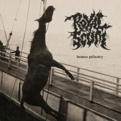 ROYAL SCUM - "Human Gallantry" 7"