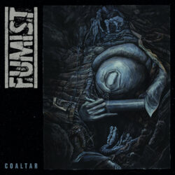 FUMIST - "Coaltar" LP