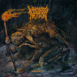 WHORESNATION - "Dearth" LP
