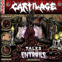CARTILAGE - "Tales From The Entrails: A Necrology" 7"