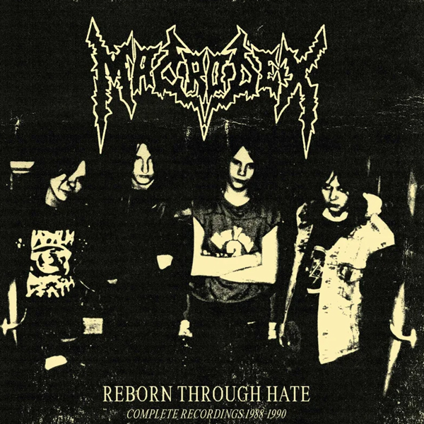 MACRODEX - "Reborn through hate - 1988-1990" DLP+CD
